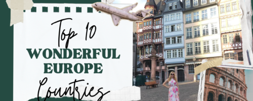 Top 10 Wonderful Europe Countries